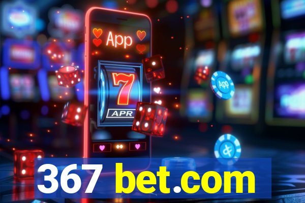 367 bet.com